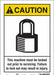 Safety Sign 14 in x 10 in Vinyl
