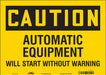 Safety Sign 10 in x 14 in Vinyl