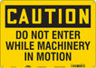 Safety Sign 10 inx14 in Polyethylene