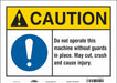 Safety Sign 10 in x 14 in Vinyl