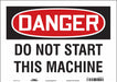 Safety Sign 10 in x 14 in Vinyl