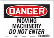 Safety Sign 7 in x 10 in Vinyl