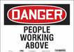 Safety Sign 10 in x 14 in Vinyl