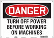 Safety Sign 10 in x 14 in Polyethylene