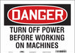 Safety Sign 10 in x 14 in Vinyl
