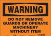 Safety Sign 10 in x 14 in Vinyl