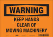 Safety Sign 7 in x 10 in Vinyl