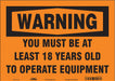 Safety Sign 10 in x 14 in Vinyl