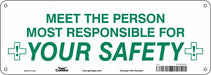 Safety Sign 5 in x 14 in Polyethylene