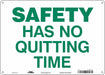 Safety Sign 10 in x 14 in Polyethylene