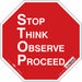 Safety Sign 24 inx24 in Vinyl