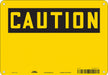 Safety Sign 7 inx10 in Polyethylene