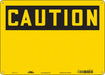 Safety Sign 10 inx14 in Polyethylene