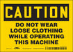 Safety Sign 5 in x 7 in Vinyl