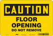 Safety Sign 7 inx10 in Polyethylene