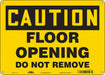 Safety Sign 10 in x 14 in Polyethylene