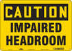 Safety Sign 10 in x 14 in Aluminum