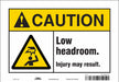 Safety Sign 7 in x 10 in Vinyl