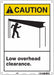 Safety Sign 14 in x 10 in Polyethylene