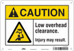 Safety Sign 7 inx10 in Polyethylene