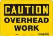 Safety Sign 7 in x 10 in Polyethylene