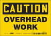 Safety Sign 5 in x 7 in Vinyl