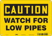 Safety Sign 7 inx10 in Polyethylene