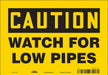 Safety Sign 7 in x 10 in Vinyl