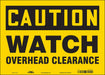 Safety Sign 10 in x 14 in Vinyl