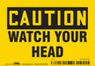 Safety Sign 3 1/2 inx5 in Vinyl