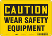 Safety Sign 7 in x 10 in Aluminum