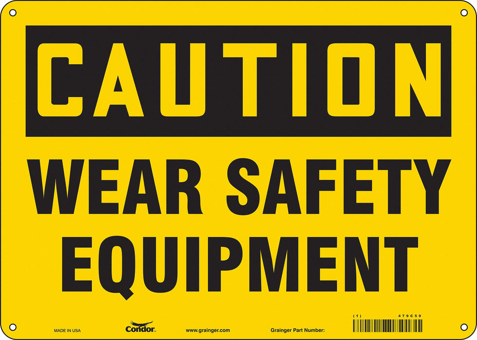 Safety Sign 10 in x 14 in Polyethylene