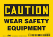 Safety Sign 3 1/2 inx5 in Vinyl