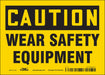 Safety Sign 5 in x 7 in Vinyl