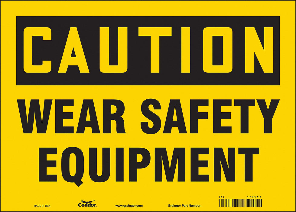 Safety Sign 10 in x 14 in Vinyl