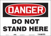 Safety Sign 10 in x 14 in Vinyl