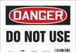 Safety Sign 7 in x 10 in Vinyl