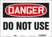 Safety Sign 10 in x 14 in Vinyl