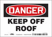 Safety Sign 5 in x 7 in Vinyl