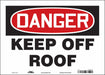 Safety Sign 10 in x 14 in Vinyl
