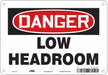 Safety Sign 7 in x 10 in Polyethylene