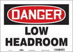 Safety Sign 10 in x 14 in Vinyl