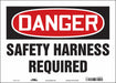 Safety Sign 10 in x 14 in Vinyl