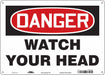 Safety Sign 10 in x 14 in Polyethylene
