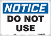 Safety Sign 10 in x 14 in Polyethylene
