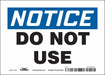 Safety Sign 5 in x 7 in Vinyl