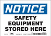 Safety Sign 5 in x 7 in Vinyl