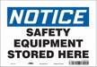 Safety Sign 7 in x 10 in Vinyl