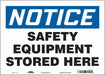 Safety Sign 10 in x 14 in Vinyl