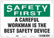 Safety Sign 7 in x 10 in Aluminum